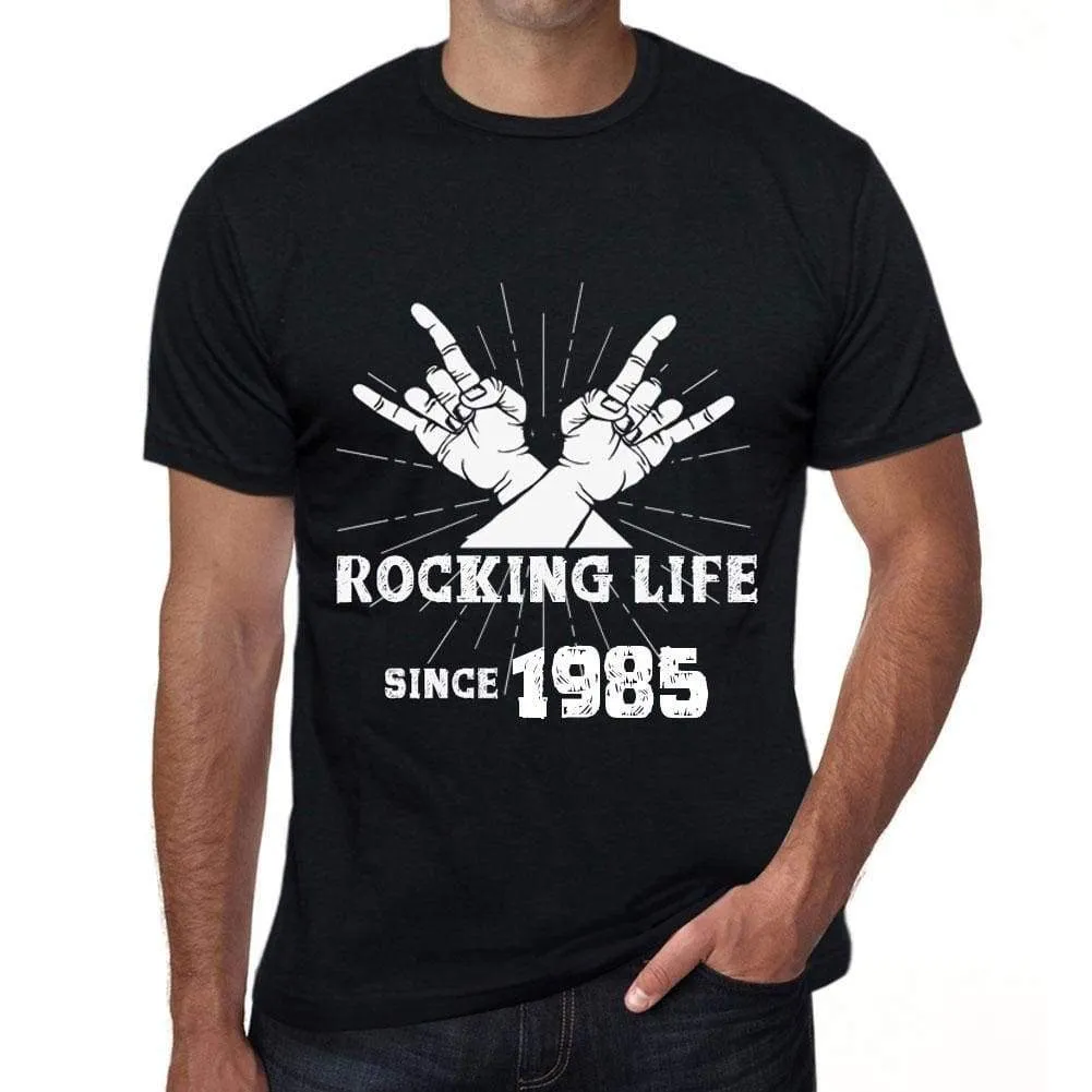 'Rocking Life Since 1985 Men's T-shirt Black Birthday Gift 00419